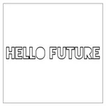 Nghe nhạc hay Hello Future (Dj Maj Par-t Side Remix) (Single) chất lượng cao