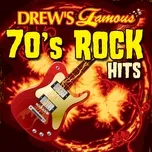 Download nhạc hay Drew's Famous 70’s Rock Hits Mp3 nhanh nhất