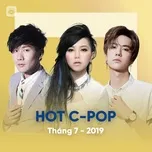Nhạc Hoa Hot Tháng 07/2019