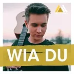 Download nhạc Wia Du (Single) Mp3 miễn phí về điện thoại