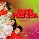 Gaya Hari Raya (Single) - Fatin Afeefa, Nanasheme, Wafiy, V.A