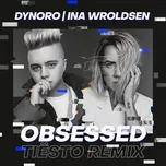 Nghe và tải nhạc Obsessed (Tiesto Remix) (Single)