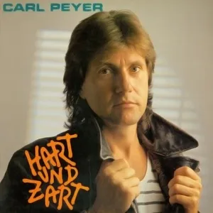 Hart Und Zart - Carl Peyer