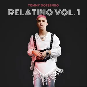 Relatino Vol.1 (EP) - Tommy Dotsenko
