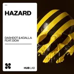 Nghe nhạc hay Hazard (Radio Edit) (Single) miễn phí
