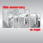 No Angel (20th Anniversary Remix Ep) - Dido