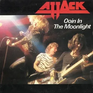 Oooin' In The Moonlight (Single) - Attack