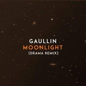 Moonlight (Drama Remix) (Single) - Gaullin, Steve Smart