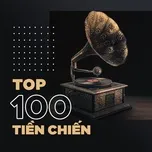 Top 100 Nhạc Tiền Chiến Hay Nhất