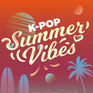 Summer Vibes K-Pop - V.A