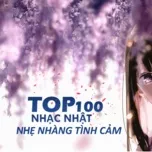Download nhạc Mp3 Top 100 Nhạc Nhật Nhẹ Nhàng Tình Cảm hot nhất