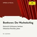 Beethoven: Der Wachtelschlag, Woo 129 (Single) - Heinrich Schlusnus, Sebastian Peschko