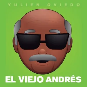 El Viejo Andres (Single) - Yulien Oviedo
