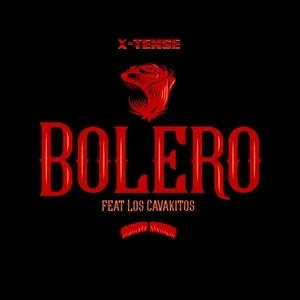 Bolero (Single) - X-Tense