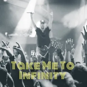 Take Me To Infinity - V.A