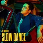 Ca nhạc Slow Dance (EP) - AJ Mitchell