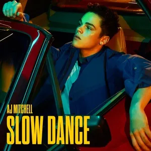 Slow Dance (EP) - AJ Mitchell