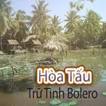 Hòa Tấu Trữ Tình Bolero (Phần 2)