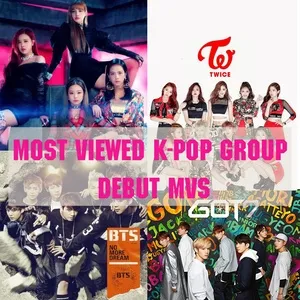 Most Viewed K-POP Group Debut MVs - V.A