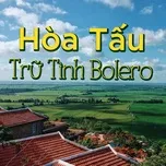 Hòa Tấu Trữ Tình Bolero (Phần 5)