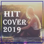 Nghe nhạc Hit Cover 2019 Mp3 nhanh nhất