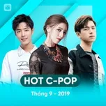 Nhạc Hoa Hot Tháng 09/2019 - V.A