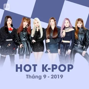 Nhạc Hàn Quốc Hot Tháng 09/2019 - V.A