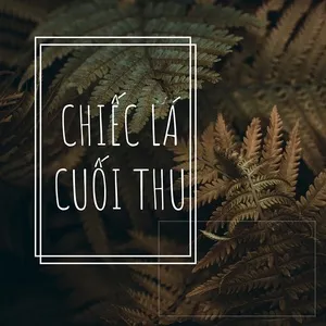 Chiếc Lá Cuối Thu - V.A