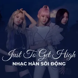 Just To Get High - V.A