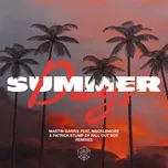 Nghe nhạc Summer Days (Remixes) (EP) - Martin Garrix, Macklemore, Patrick Stump