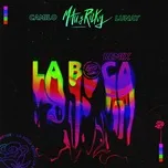 Nghe nhạc La Boca (Remix) (Single) - Mau y Ricky, Camilo, Lunay