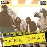 Nghe và tải nhạc hot Tera Bhai (Single) trực tuyến miễn phí