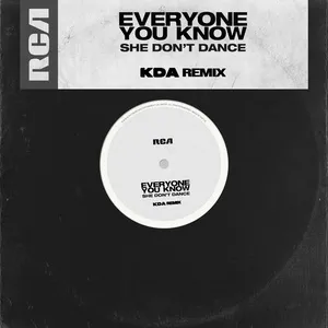 She Don't Dance (Kda Remix) (Single) - Everyone You Know