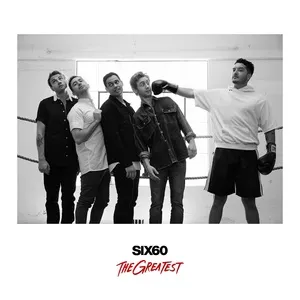 The Greatest (Single) - Six60