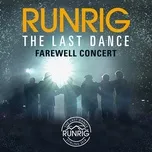 Nghe ca nhạc The Last Dance - Farewell Concert (Live At Stirling) - Runrig