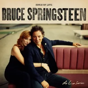 The Live Series: Songs Of Love - Bruce Springsteen