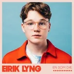 Nghe nhạc En Som Dae (Single) - Eirik Lyng