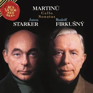 Martinu: Cello Sonatas - Rudolf Firkusny, Janos Starker