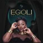 Egoli (Single) - Amanda Black | Lời Bài Hát Mới - Nhạc Hay