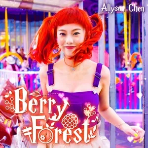 Berry Forest (Single) - Allyson Chen