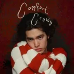 Nghe Ca nhạc Comfort Crowd (Single) - Conan Gray