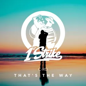 That's The Way (Single) - C-Ro