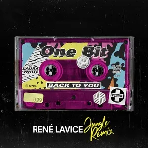 Back To You (René Lavice Jungle Remix) (Single) - One Bit, Laura White