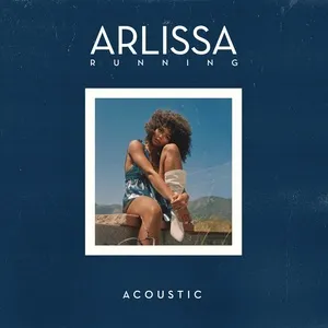 Running (Acoustic) (Single) - Arlissa