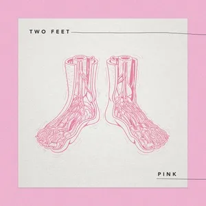 Pink (Single) - Two Feet