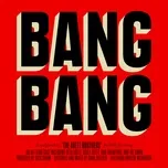 Nghe nhạc Bang Bang (Single) - The Avett Brothers
