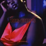 Nghe nhạc hay Big Girls (Single)