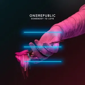 Somebody To Love (Single) - OneRepublic
