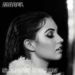 Nghe nhạc Stripped Session (Single) - Mabel