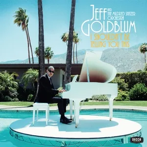 Let’s Face The Music And Dance (Single) - Jeff Goldblum & The Mildred Snitzer Orchestra, Sharon Van Etten
